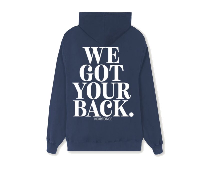 Noirfonce We Got Your Back Hoodie